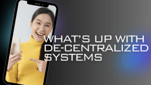 Decentralized Systems